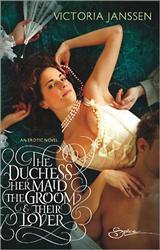 Bookcover: The Duchess, Her Maid, the Groom & Their Lover